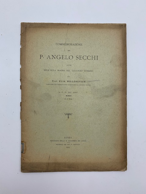 Commemorazione del P. Angelo Secchi letta nell'Aula Magna del Collegio romano